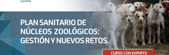 Plan sanitario de núcleos zoológicos: gestión y nuevos retos.